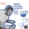 SENİN KAHVEN HANGİSİ?