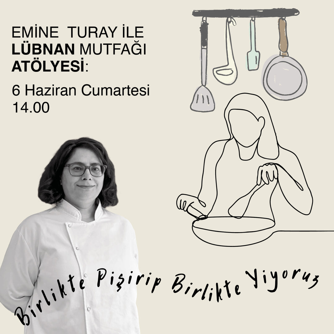 EMİNE TURAY İLE LÜBNAN MUTFAĞI ATÖLYESİ: