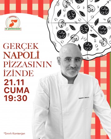 GERÇEK NAPOLİ PİZZASININ İZİNDE