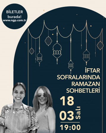 İFTAR SOFRALARINDA RAMAZAN SOHBETLERİ