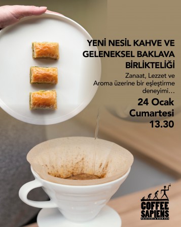 YENİ NESİL KAHVE VE GELENEKSEL BAKLAVA BİRLİKTELİĞİ